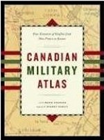Buy 'The Canadian Military Atlas' now!