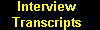 Interview Transcripts