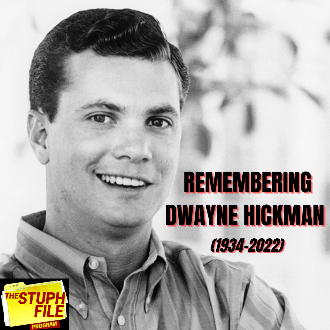 0648 Dwayne Hickman; Nika King; & Andrew Fazekas The Stuph File